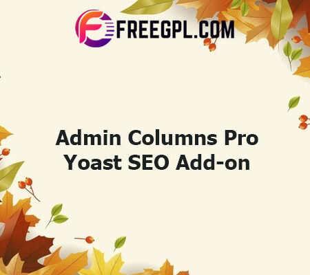 Admin Columns Pro Yoast SEO Add-on v1.0.2 Free Download