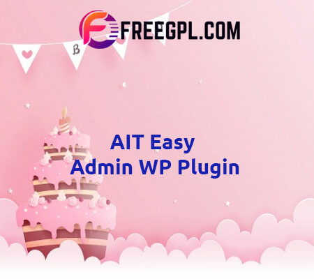 AIT Easy Admin WordPress Plugin 3.0.4 Free Download