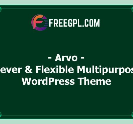 Arvo v2.6 – A Clever & Flexible Multipurpose WordPress Theme Free Download