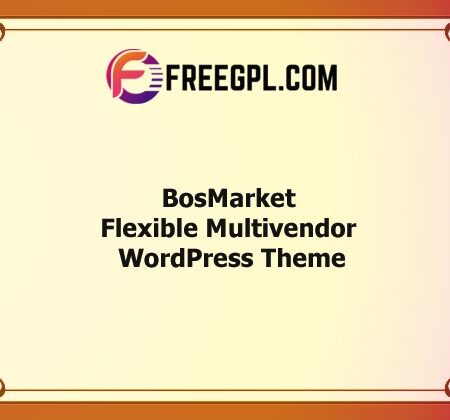 BosMarket v1.9.5 – Flexible Multivendor WooCommerce WordPress Theme Free Download