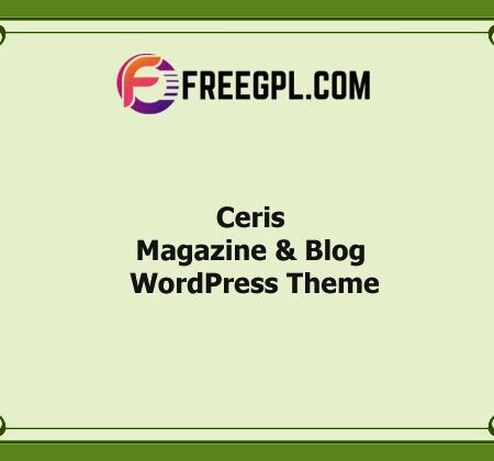 Ceris v2.6.1 – Magazine & Blog WordPress Theme Free Download