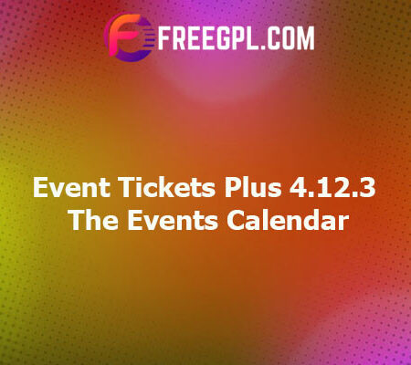 Event Tickets Plus 4.12.3 – The Events Calendar Free Download