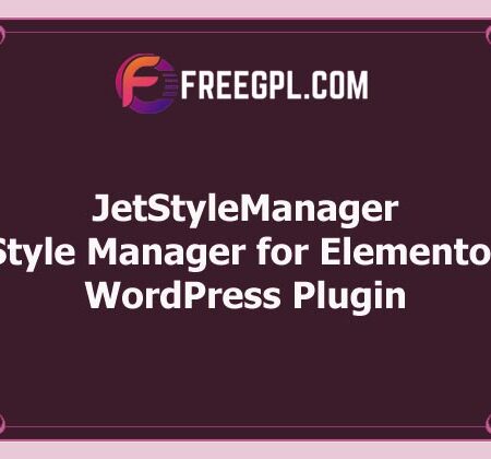 JetStyleManager v1.2.0 – Style Manager for Elementor Free Download