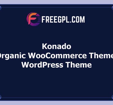 Konado v1.1.0 – Organic Theme for WooCommerce WordPress Free Download