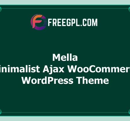 Mella v1.2.19 – Minimalist Ajax WooCommerce WordPress Theme Free Download