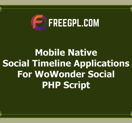 [v4.2] Mobile Native Social Timeline Applications – For WoWonder Social PHP Script Free Download