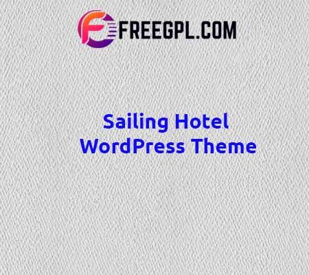 Sailing 4.1.4 – Hotel WordPress Theme Free Download