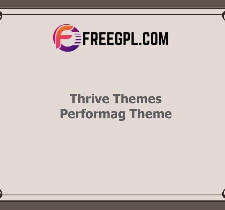 Thrive Themes Performag Theme v2.4 Free Download