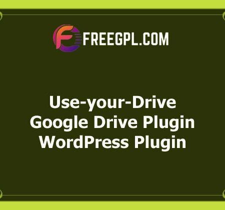 Use-your-Drive | Google Drive Plugins for WordPress v1.16.2 Free Download