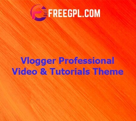 Vlogger v2.6.1 – Professional Video & Tutorials WordPress Theme Free Download