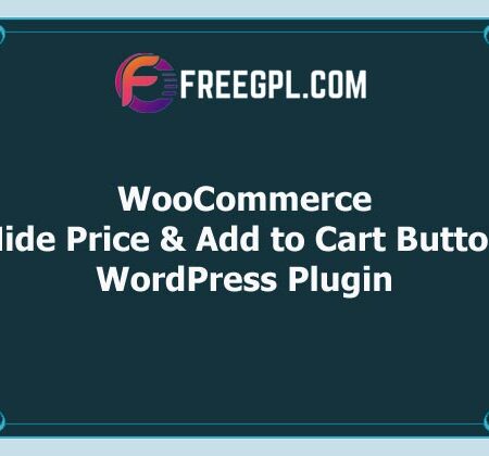 WooCommerce Hide Price & Add to Cart Button v1.2.4 Free Download