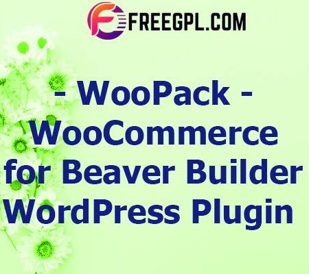 WooPack v1.4.1 – WooCommerce for Beaver Builder Free Download