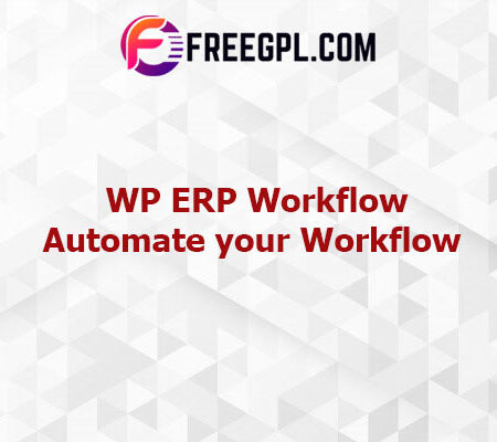 WP ERP Workflow 1.2.2 – Automate your Workflow Free Download